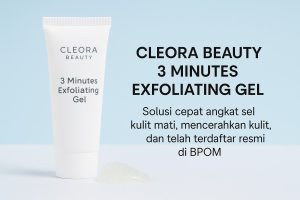 Cleora Beauty 3 Minutes Exfoliating Gel Apakah Sudah BPOM