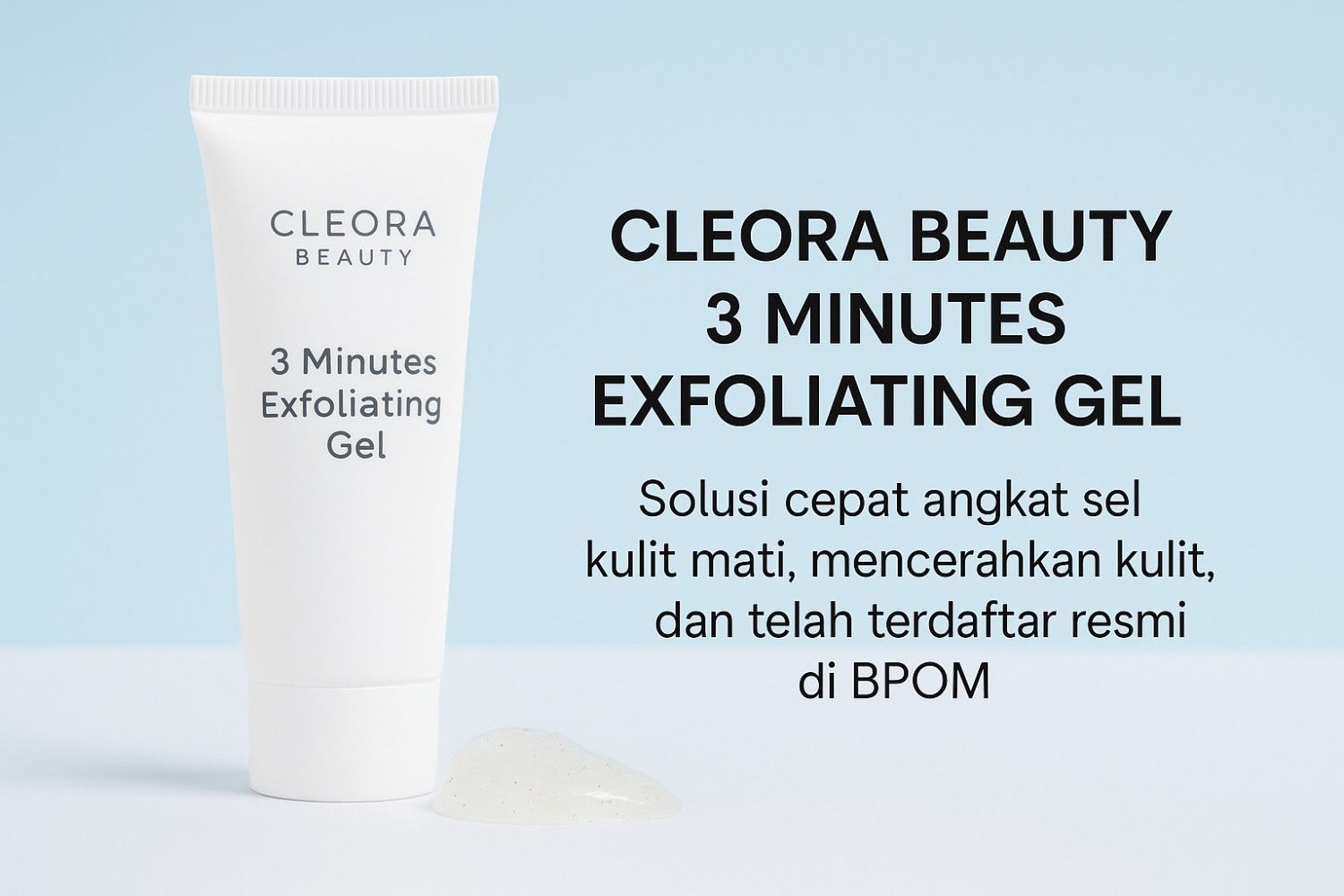 Cleora Beauty 3 Minutes Exfoliating Gel Apakah Sudah BPOM